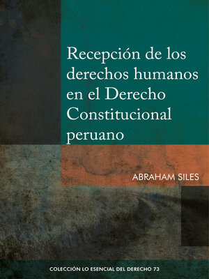 cover image of Recepción de los derechos humanos en el Derecho Constitucional peruano